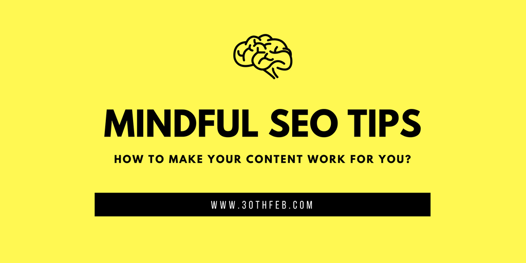 MINDFUL SEO TIPS