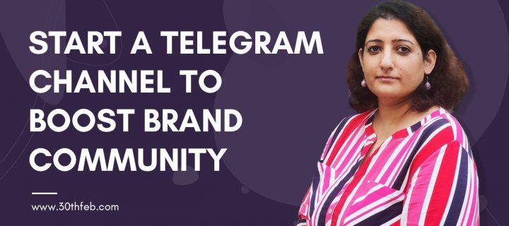 Start a Telegram Channel to boost Brand Community