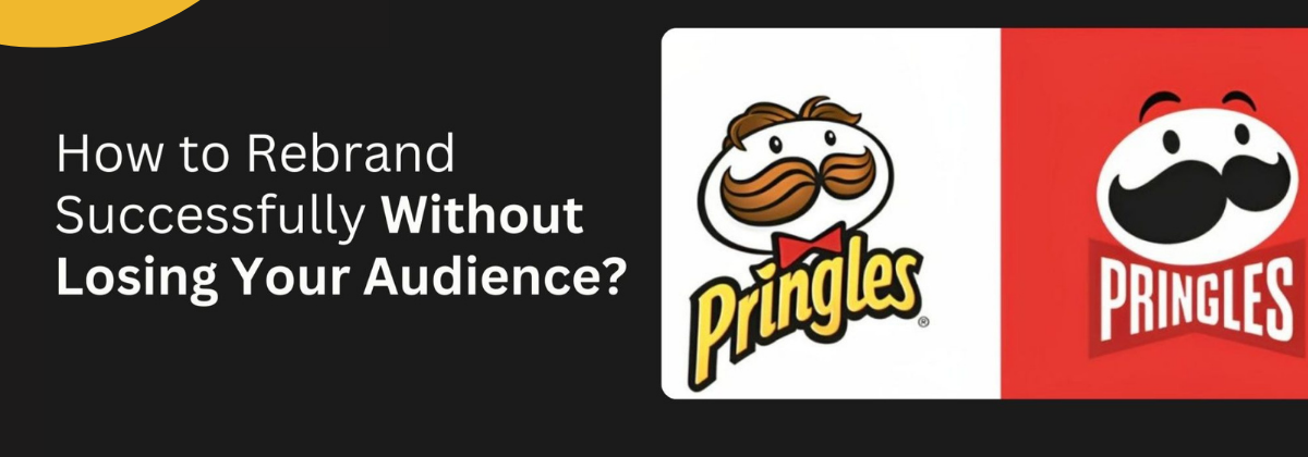 How to Rebrand Successfully Without Losing Your Audience