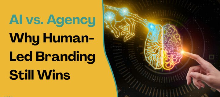 AI vs. Agency: Why Human-Led Branding Still Wins